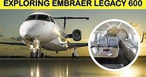 Embraer Legacy 600, Exploring The Ultimate In Private Jet Perfection