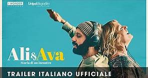 ALI & AVA – STORIA DI UN INCONTRO | Trailer Italiano Ufficiale HD