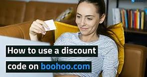How to use a boohoo discount code