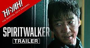 SPIRITWALKER Official Trailer | Korean Action Films | Yoon Kye-Sang | Yoon Jae-Keun