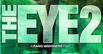 The Eye 2 streaming: where to watch movie online?