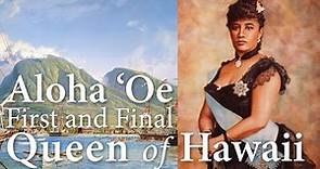 Queen Liliʻuokalani of Hawaii