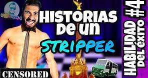 Ser Stripper ¿Es Fácil? - Qué se necesita para ser un stripper profesional - Show de strippers
