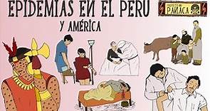 Historia de las Epidemias en el Perú y América