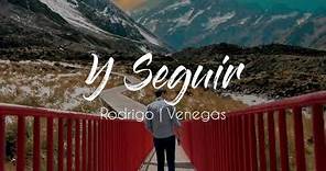 Y Seguir - Rodrigo Venegas [Letra Oficial]