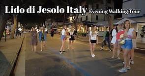 Lido di Jesolo Italy, 2023 || Evening Walking Tour 4K UHD