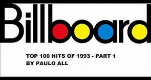 BILLBOARD - TOP 100 HITS OF 1993 - PART 1/5