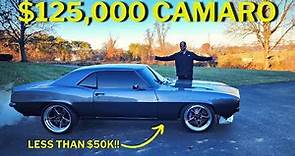 How I Built A $125,000 1969 Camaro for LESS THAN $50,000! - Full Cost Breakdown