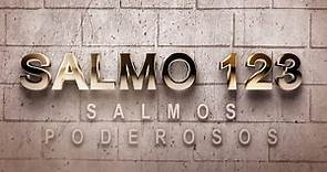 SALMO 123 DE LA BÍBLIA CATÓLICA - SÚPLICA A DIOS PARA SER ESCUCHADOS
