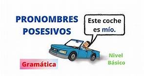 ✅Los Pronombres Posesivos en Español✅ Aprender Español💯 Possessive Pronouns. Spanish Lessons
