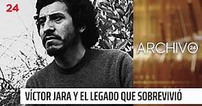 Archivo 24: Víctor Jara y el legado que sobrevivió al asesinato | 24 Horas TVN Chile