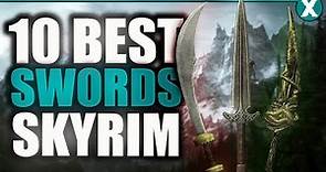 Skyrim Top 10 BEST Swords of all Time