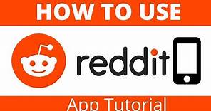 Reddit App Tutorial 2021 | What is Reddit and How Does Reddit Work