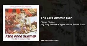 Michael Montes - "The Best Summer Ever"