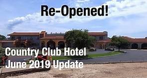 Country Club Hotel Update - June 2019