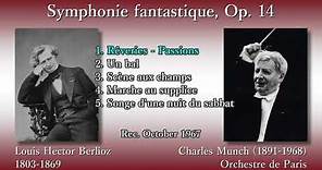 Berlioz: Symphonie fantastique, Munch & Orchestre de Paris (1967) ベルリオーズ 幻想交響曲 ミュンシュ