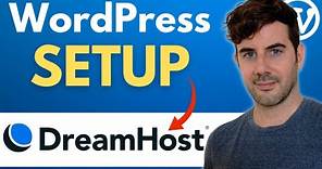 Dreamhost WordPress Website Setup in 30 Minutes!