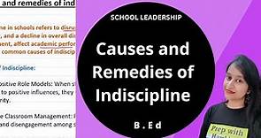 Causes and Remedies of Indiscipline | School Leadership
