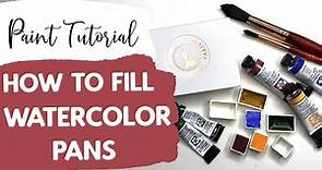 How to Fill Watercolor Pans & Palette's Using Tube Paints and Save Money!