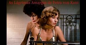 As Lágrimas Amargas de Petra von Kant (1972), de R. W. Fassbinder, filme em HD - ative as legendas