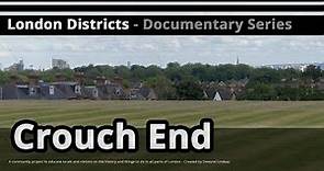 London Districts: Crouch End (Documentary)
