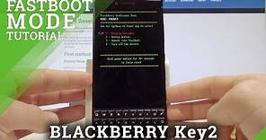 How to Enter Fastboot Mode BLACKBERRY Key2 - Bootloader Mode