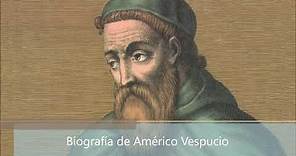 Biografía de Américo Vespucio
