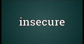 Insecure Meaning