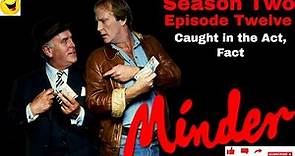 Minder 80s TV (1980) SE2 EP12 - Caught in the Act, Fact.