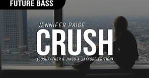 Jennifer Paige - Crush (Goshfather & Jinco X JayKode Edition) (Feat. Lauryn Vyce)