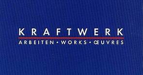 Kraftwerk - Arbeiten ・Works ・Œuvres