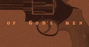 Of God's Men | Official Trailer (2023)