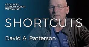 HLFF Shortcuts: David A. Patterson