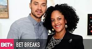 Jesse Williams Files For Divorce - BET Breaks