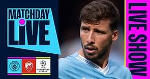 THE UCL RETURNS! MATCHDAY LIVE | Man City v Red Star | Uefa Champions League