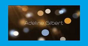 Adeline Gilbert - appearance