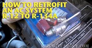 How To Retrofit an AC System R-12 to R-134a -EricTheCarGuy