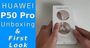 Huawei P50 Pro- Unboxing & First Look