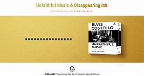 Elvis Costello - Unfaithful Music & Disappearing Ink has...