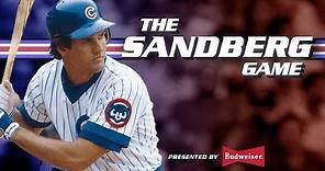 The Sandberg Game | The Signature Game of Hall-of-Famer Ryne Sandberg's Career