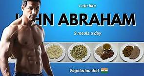 I Tried " JOHN ABRAHAM " vegetarian diet plan for a day ( SHOCKING !! ) 🇮🇳