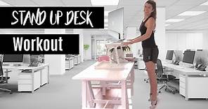 Standing Desk Workout - 5 Exercises to do at Work