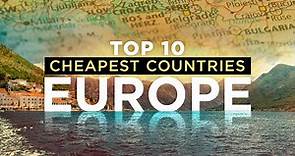 10 Cheapest Countries in Europe - Budget Travel