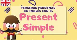TERCERAS PERSONAS EN INGLÉS EN EL PRESENT SIMPLE - INGLÉS PARA NIÑOS CON MR PEA - ENGLISH FOR KIDS