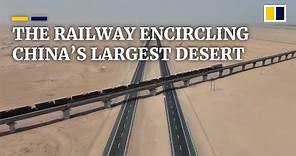 Final stretch of railway completed on loop around China’s largest desert