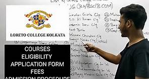 Loreto College Kolkata|Courses|Eligibility|Applicatioan form|Admission Procedure|