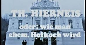 Walter Sedlmayr ,,Theodor Hierneis,oder wie man ehemaliger Hofkoch wird Ludwig II von Bayern 1974