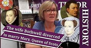 May 7 - The wife Bothwell divorced to marry Mary, Queen of Scots