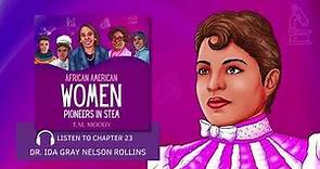 Dr. Ida Gray Nelson Rollins - Audiobook Excerpt from African American Women Pioneers in STEM