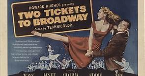 Two Tickets to Broadway 1951 with Ann Miller, Janet Leigh and Tony Martin